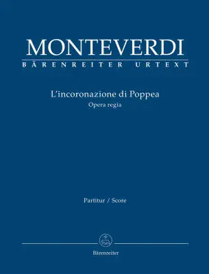Baerenreiter Verlag - lIncoronazione Di Poppea - Monteverdi - Score, Urtext Edition - Soloists, String Orchestra
