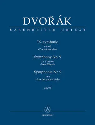 Baerenreiter Verlag - Symphony No. 9 in E Minor Op. 95 New World - Dvorak - Study Score, Urtext Edition