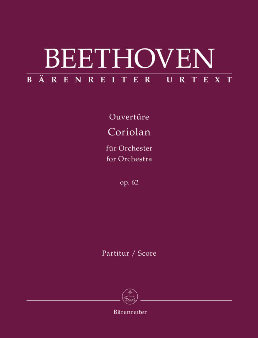 Overture \'\'Coriolan\'\' for Orchestra Op. 62 - Beethoven - Score, Urtext Edition