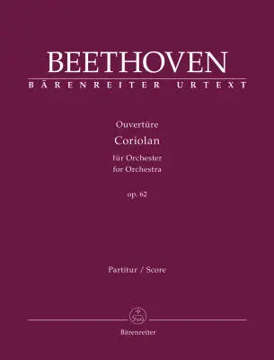 Baerenreiter Verlag - Overture Coriolan for Orchestra Op. 62 - Beethoven - Score, Urtext Edition