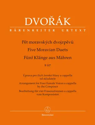 Baerenreiter Verlag - Five Moravian Duets B 107 - Dvorak - Choral Score, Urtext Edition