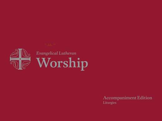 Evangelical Lutheran Worship, Accompaniment Edition: Liturgies - Piano/Organ/Keyboard - Book