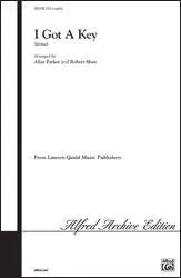 I Got A Key - Spiritual/Shaw/Parker - SATB