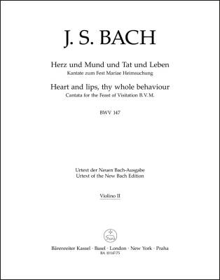 Heart and Lips, Thy Whole Behaviour BWV 147 - Bach - Violin II Part, Urtext Edition
