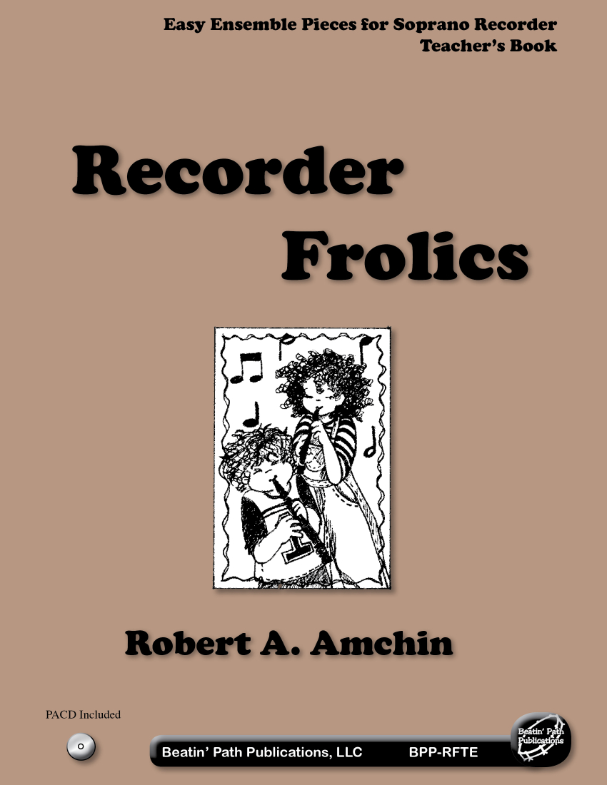 Recorder Frolics - Amchin - Teacher\'s Book/CD