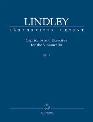 Baerenreiter Verlag - Capriccios and Exercises for the Violoncello Op. 15 - Lindley - Performance Score, Urtext Edition, Anthology - Violoncello