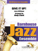 C.L. Barnhouse - Give It Up! - Williams/Clark - Jazz Ensemble - Gr. 2.5