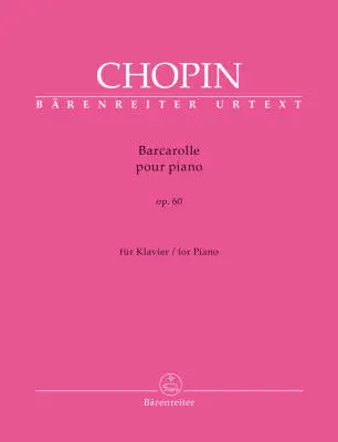 Baerenreiter Verlag - Barcarolle for Piano in F-sharp Major Op. 60 - Chopin - Performance Score, Urtext Edition - Piano