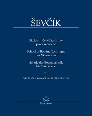 Baerenreiter Verlag - School of Bowing Technique for Violoncello Op. 2 - Sevcik - Performance Score - Violoncello