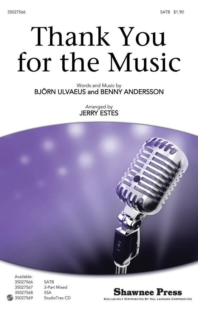 Thank You For The Music - Ulvaeus/Andersson/Estes - SATB