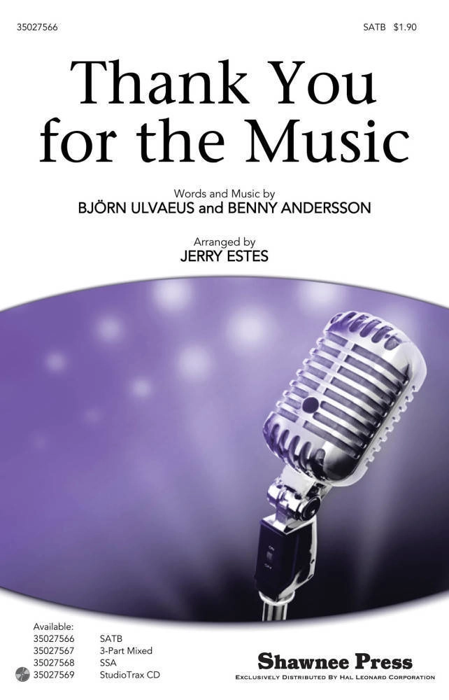 Thank You For The Music - Ulvaeus/Andersson/Estes - SATB