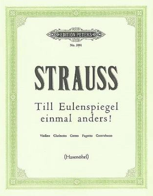 C.F. Peters Corporation - Till Eulenspiegel einmal anders! - Strauss/Hasenoehrl - Quintet (Violin /Clarinet /Horn /Bassoon /Contrabass)
