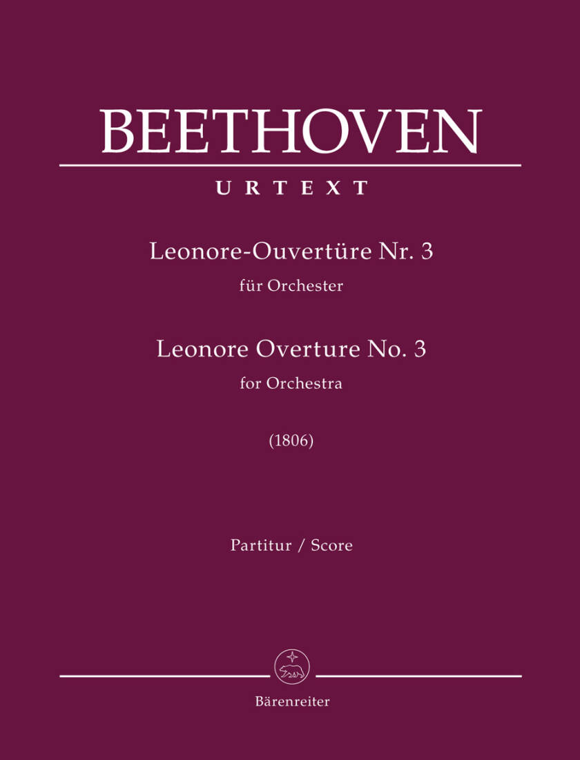 Leonore Overture for Orchestra No. 3 (1806) - Beethoven - Score, Urtext Edition