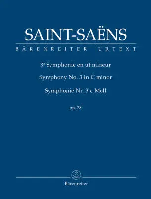 Baerenreiter Verlag - Symphony No. 3 in C Minor Op. 78 - Saint-Saens - Study Score, Urtext Edition