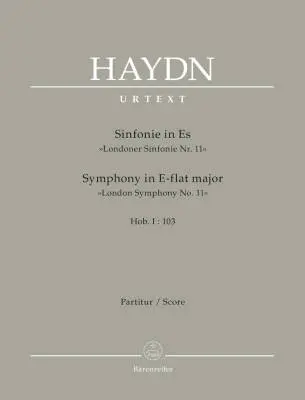 Baerenreiter Verlag - London Symphony No. 11 in E-flat Major Hob.i:103 the Drumroll - Haydn - Score, Urtext Edition - Orchestra