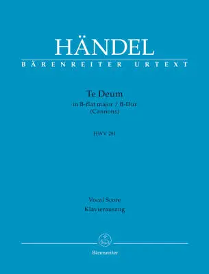 Baerenreiter Verlag - Te Deum in B-flat Major HWV 281 - Handel - Vocal Score, Urtext Edition - Choir, Orchestra