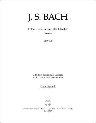 Lobet den Herrn, Alle Heiden BWV 230 - Bach - English Horn II Part, Urtext Edition