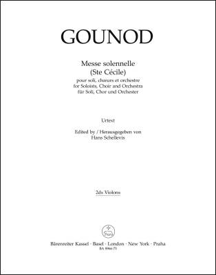Messe Solennelle (Ste Cecile) for Soloists, Choir and Orchestra - Gounod - Violin II Part, Urtext Edition
