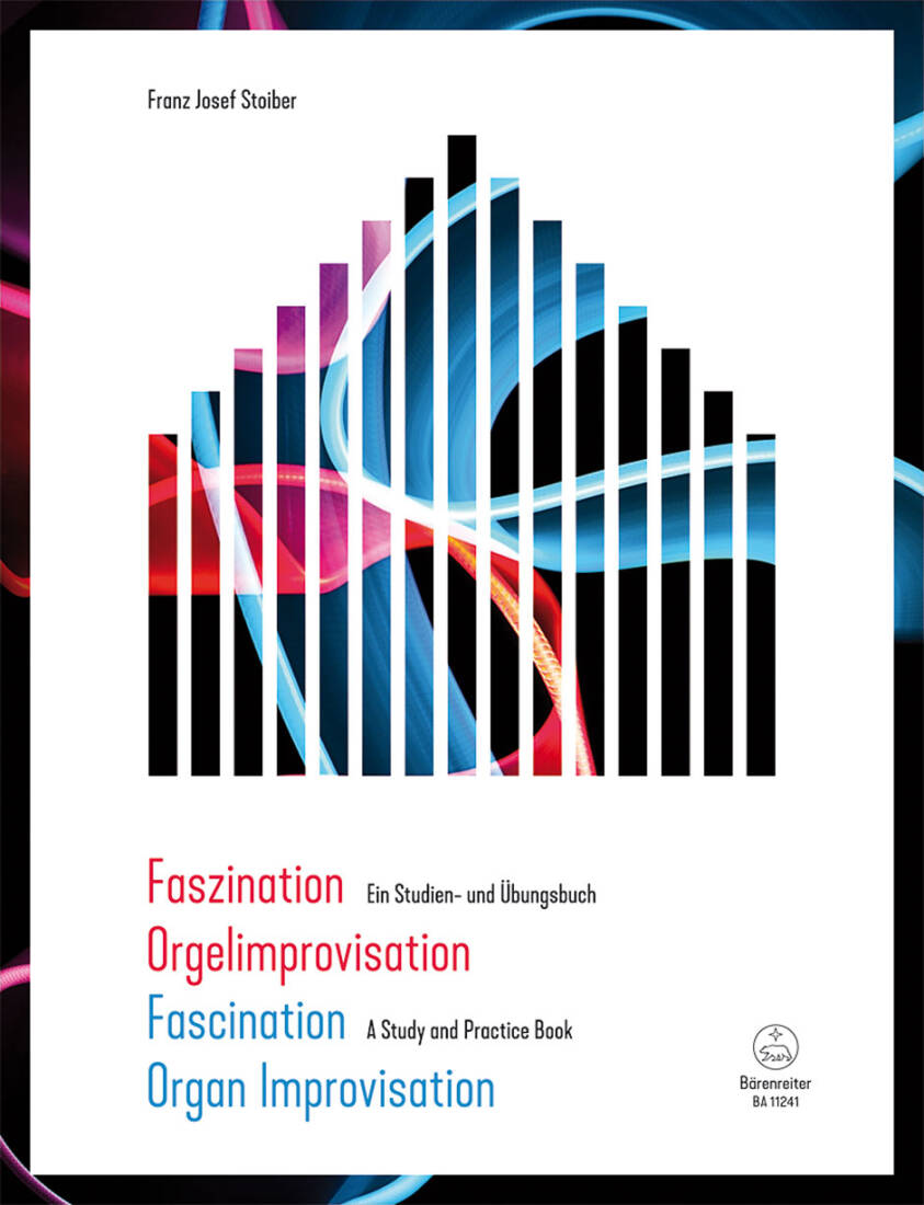 Faszination Orgelimprovisation / Fascination Organ Improvisation - Stoiber - Book