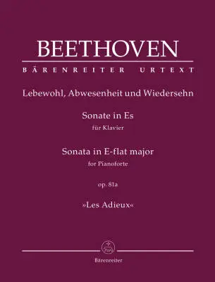 Baerenreiter Verlag - Sonata for Pianoforte in E-flat Major Op. 81a les Adieux - Beethoven - Performance Score, Urtext Edition - Piano