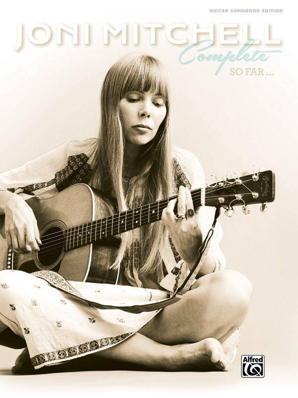 Joni Mitchell Complete So Far - Guitar TAB - Hardcover Book