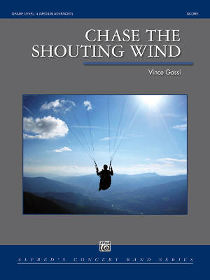 Chase The Shouting Wind - Gassi - Concert Band - Gr. 4