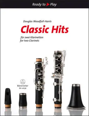 Baerenreiter Verlag - Classic Hits for Two Clarinets - Performance Scores (2), Anthology - Clarinet