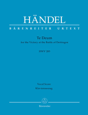 Te Deum for the Victory at the Battle of Dettingen HWV 283 - Handel - Vocal Score, Urtext Edition - Vocal, Mixed Choir, Orchestra