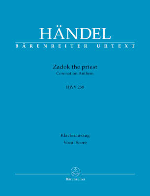 Zadok the Priest HWV 258 - Handel - Vocal Score, Urtext Edition - Mixed Choir, Orchestra