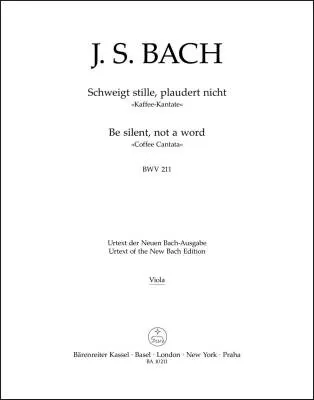 Baerenreiter Verlag - Be Quiet, Chatter Not BWV 211 Coffee Cantata - Bach - Viola Part, Urtext Edition