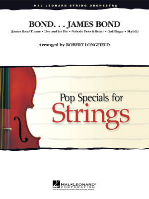 Hal Leonard - Bond...James Bond - Longfield - String Orchestra - Gr. 3-4