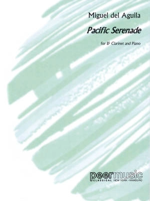 Peermusic Classical - Pacific Serenade - del Aguila - Bb Clarinet/Piano