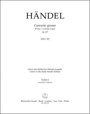 Baerenreiter Verlag - Concerto Grosso in B-flat Major Op. 6/7 HWV 325 - Handel - Part, Urtext Edition