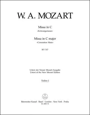 Baerenreiter Verlag - Missa in C Major K. 317 Coronation Mass - Mozart - Violin I Part, Urtext Edition