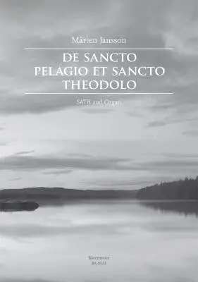 Baerenreiter Verlag - De Sancto Pelagio et Sancto Theodolo - Jansson - Organ Reduction - Choir, Organ