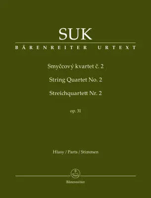 Baerenreiter Verlag - String Quartet No. 2 Op. 31 - Suk - Set of Parts, Urtext Edition - String Quartet