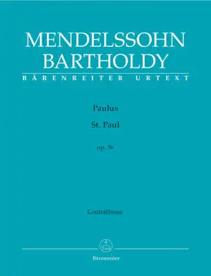 Baerenreiter Verlag - St. Paul Op. 36 - Mendelssohn Bartholdy - Double Bass Part, Urtext Edition