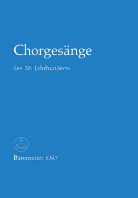 Baerenreiter Verlag - Chorgesange des 20. Jahrhunderts - Choral Score, Anthology - Choir