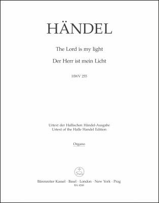 The Lord Is My Light HWV 255 - Handel - Oragn Part, Urtext Edition