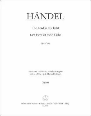 The Lord Is My Light HWV 255 - Handel - Oragn Part, Urtext Edition