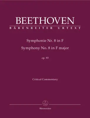Baerenreiter Verlag - Symphony No. 8 in F Major Op. 93 - Beethoven - Critical Commentary