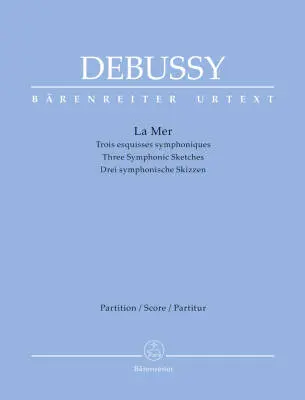 Baerenreiter Verlag - La Mer - Debussy - Score, Urtext Edition - Orchestra