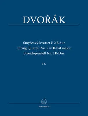 Baerenreiter Verlag - String Quartet No. 2 in B-flat Major B 17 - Dvorak - Study Score - String Quartet