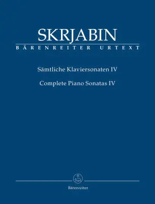 Baerenreiter Verlag - Complete Piano Sonatas Iv - Skrjabin - Performance Score, Anthology, Urtext Edition - Piano