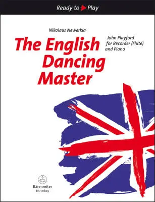 Baerenreiter Verlag - English Dancing Master - Playford - Recorder/Piano - Book