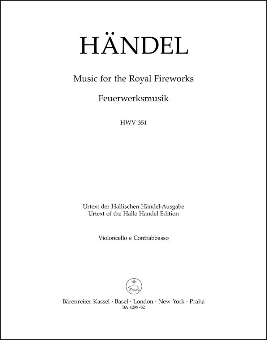 Music for the Royal Fireworks HWV 351 - Handel - Cello/Double Bass Part, Urtext Edition