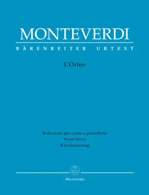 Baerenreiter Verlag - LOrfeo - Monteverdi - Vocal Score, Urtext Edition - Soloists, Choir, Male Choir, Orchestra