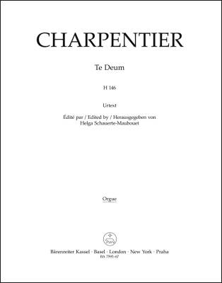 Te Deum in D Major H 146 - Charpentier - Organ Part, Urtext Edition