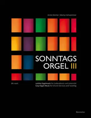 Baerenreiter Verlag - Sonntagsorgel, Volume III - Performance Score, Anthology - Organ