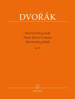Baerenreiter Verlag - Piano Trio for Piano, Violin and Violoncello in G Minor Op. 26 - Dvorak - Score, Set of Parts - Piano Trio